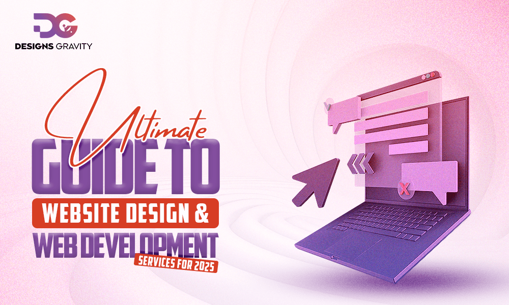 Ultimate Guide to Website Design & Web Development Services